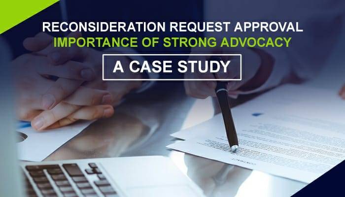 Reconsideration Request Granted: Importance of Strong Advocacy