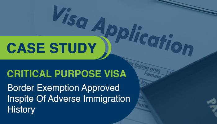 Border Exemption Approved Inspite Of Adverse Immigration History