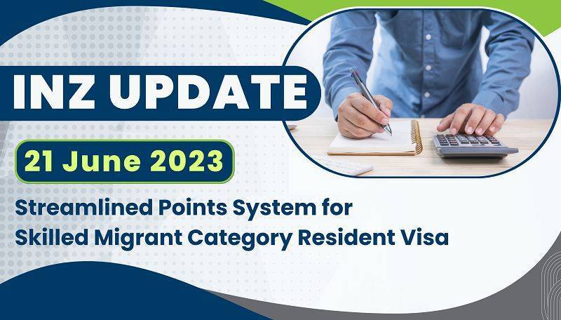 Streamlined Points System for Skilled Migrant Category Resident Visa