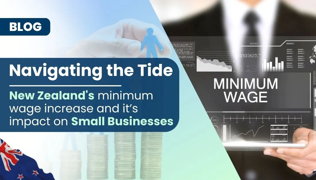 New Zealand's Minimum Wage Increase and Its Impact on Small Businesses
