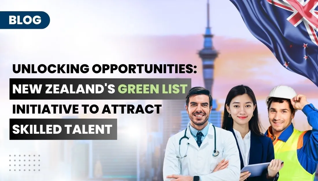 New Zealand's Green List Initiative to Attract Skilled Talent