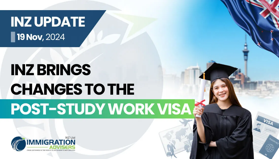 INZ Brings Changes to the Post-Study Work Visa (PSWV)