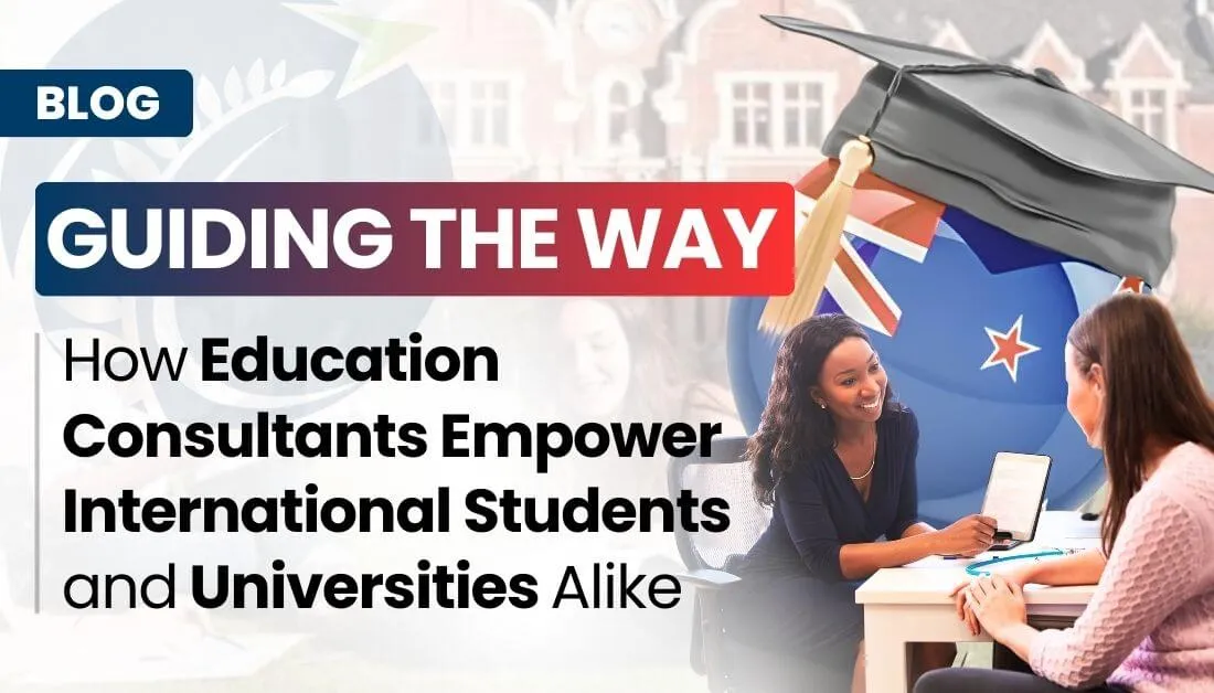 How Education Consultants Empower International Students and Universities Alike