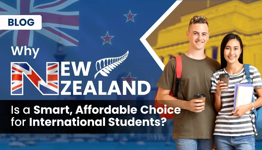 Why New Zealand Is a Smart, Affordable Choice for International Students