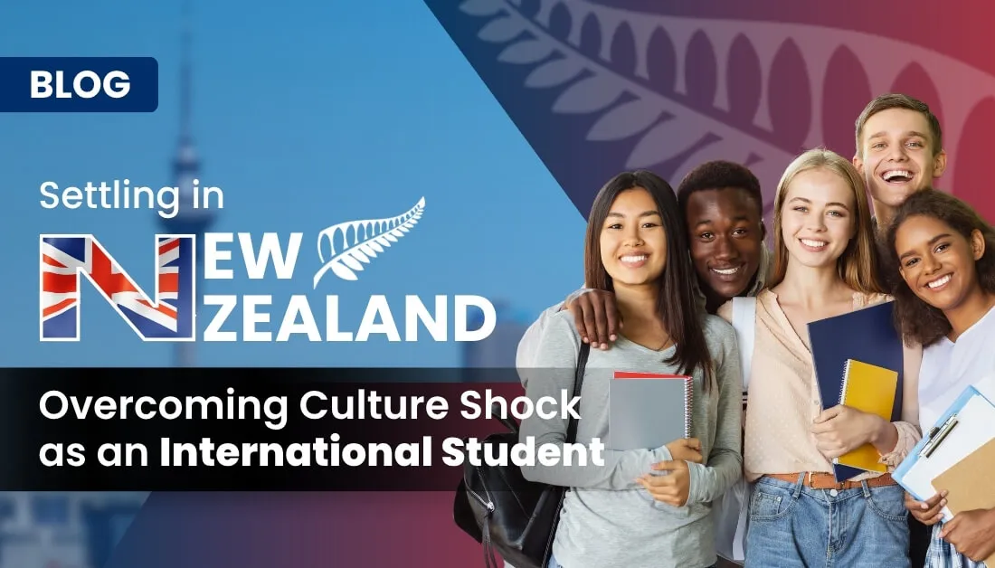 Settling in New Zealand & Overcoming Culture Shock as an International Student