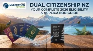 Dual Citizenship NZ: The Complete 2026 Eligibility & Application Guide