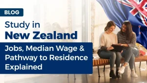 Study in New Zealand: Jobs, Salary & PR Path Guide