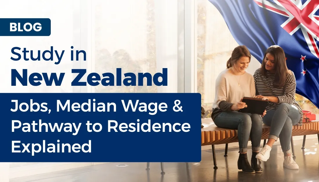 Study in New Zealand: Jobs, Salary & PR Path Guide